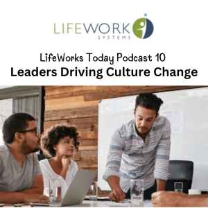 Thumbnail of LifeWorks Today Podcast 10